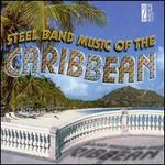 Steel Band Music of the Caribbean [Delta 2 Disc]