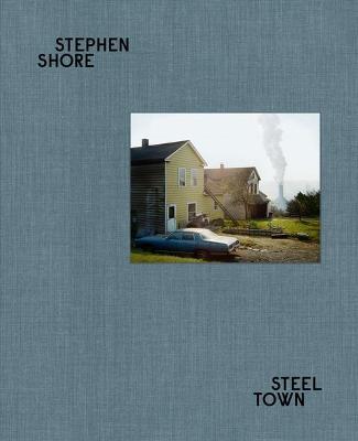 Steel Town - Shore, Stephen