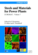 Steels and Materials for Power Plants - Neumann, P., and Allen, D., and Tenckhoff, E.