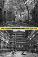 Stefan Koppelkamm: Houses Rooms Voices