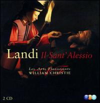 Stefano Landi: Il Sant' Alessio - Armand Gavrilidès (alto); Bernadette Charbonnier (violin); Bertrand Bontoux (bass); Cecile Eloir (soprano);...