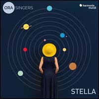 Stella: Renaissance Gems and their Reflections - ORA Singers; Suzi Digby (conductor)