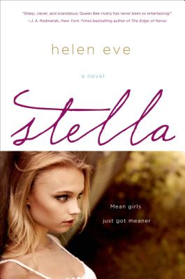 Stella - Eve, Helen