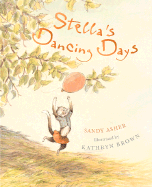 Stella's Dancing Days - Asher, Sandy