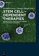 Stem Cell-Dependent Therapies: Mesenchymal Stem Cells in Chronic Inflammatory Disorders