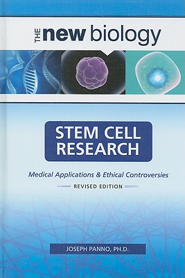 Stem Cell Research, Revised Edition - Panno, Joseph