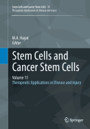 Stem Cells and Cancer Stem Cells, Volume 11: Therapeutic Applications in Disease and Injury