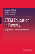 Stem Education in Poverty: Insights from Zimbabwe and Beyond
