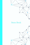 Steno Book: Gregg Style Ruled Shorthand Stenography Notebook for Stenographers, 120 Pages, 6 by 9, Spring Roses