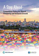 Step Ahead: Competition Policy for Shared Prosperity and Inclusive Growth