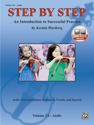 Step by Step 2a -- An Introduction to Successful Practice for Violin: With Instructions in English, French, & Spanish, Book & Online Audio - Wartberg, Kerstin