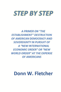 Step by Step: A Primer on "the Establishment" Plans Destroying America