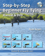 Step-By-Step Beginner Fly Tying Manual & DVD