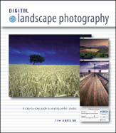 Step by Step Digital Landscape Photography