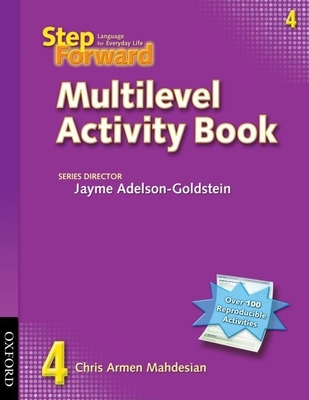 Step Forward 4 Multilevel Activity Book - Mahdesian, Chris, and Adelson-Goldstein, Jayme