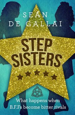 Step Sisters - De Gallai, Sean