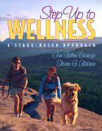 Step Up to Wellness: A Stage-Based Approach