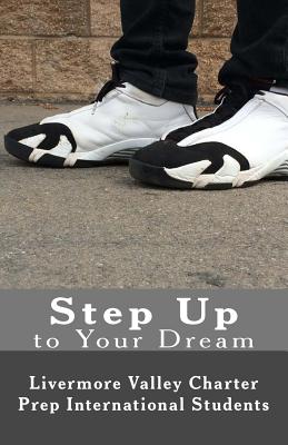 Step Up to Your Dream - Vidal-Ribas, Javier, and Zhou, Zixin Julia, and Chen, Yiming Edison