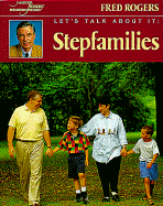 Stepfamilies - Rogers, Fred, and Judkis, Jim (Photographer)
