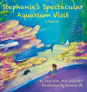 Stephanie's Spectacular Aquarium Visit: S- Blends
