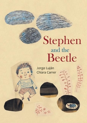 Stephen and the Beetle - Lujn, Jorge, and Amado, Elisa (Translated by)