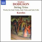 Stephen Dodgson: String Trios