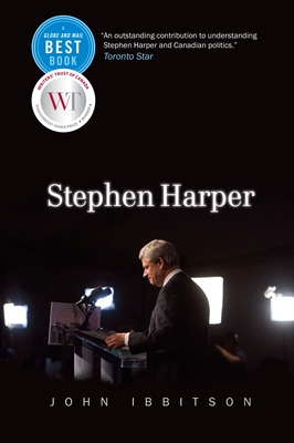 Stephen Harper - Ibbitson, John