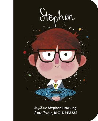 Stephen Hawking: My First Stephen Hawking - Sanchez Vegara, Maria Isabel