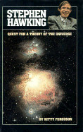 Stephen Hawking: Quest for a Theory of the Universe - Ferguson, Kitty