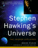 Stephen Hawking's Universe: The Cosmos Explained - Filkin, David