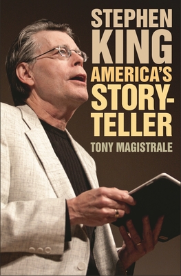 Stephen King: America's Storyteller - Magistrale, Tony