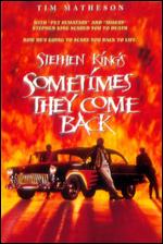 Stephen King's: Sometimes They Come Back - Tom McLoughlin