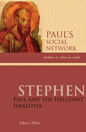 Stephen: Paul and the Hellenist Israelites