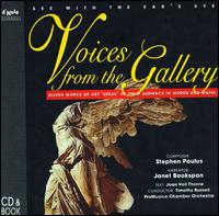 Stephen Paulus: Voices from the Gallery; Peter Schickele: Thurber's Dogs - Janet Bookspan / Pro Musica Chamber Orchestra / Timothy Russell