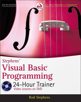 Stephens' Visual Basic Programming 24-Hour Trainer - Stephens, Rod