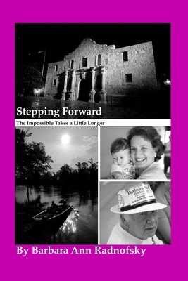 Stepping Forward - Radnofsky, Barbara Ann