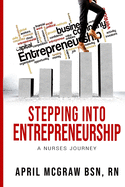 Stepping Into Entrepreneurship