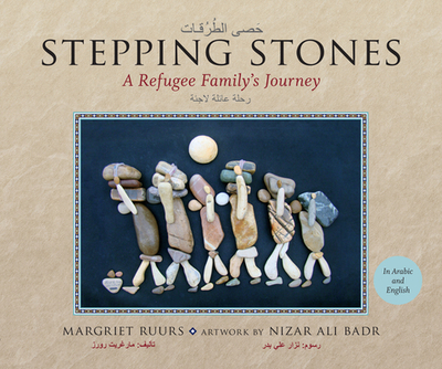 Stepping Stones / &#1581;&#1614;&#1589;&#1609; &#1575;&#1604;&#1591;&#1615;&#1585;&#1615;&#1602;&#1575;&#1578;: A Refugee Family's Journey / &#1585;&#1581;&#1604;&#1577; &#1593;&#1575;&#1574;&#1604;&#1577; &#1604;&#1575;&#1580;&#1574;&#1577; - Ruurs, Margriet (Read by), and Raheem, Falah (Translated by)