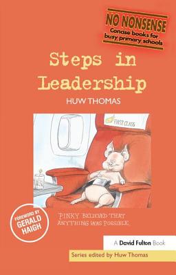 Steps in Leadership - Thomas, Huw