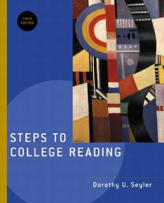 Steps to College Reading - Seyler, Dorothy U