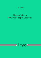 Stereo Vision for Facet Type Cameras