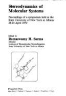 Stereodynamics of Molecular Systems: Proceedings of a Symposium Held at the State University of New York at Albany, 23-24 April 1979 - Sarma, Ramaswamy H