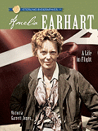 Sterling Biographies(r) Amelia Earhart: A Life in Flight