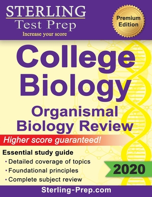 Sterling Test Prep College Biology: Organismal Biology Review - Prep, Sterling Test