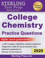 Sterling Test Prep College Chemistry Practice Questions: General Chemistry Practice Questions with Detailed Explanations