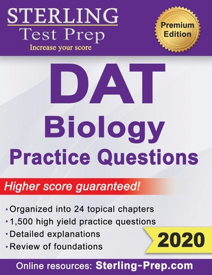 Sterling Test Prep DAT Biology Practice Questions: High Yield DAT Biology Questions - Prep, Sterling Test
