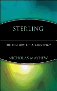 Sterling: The History of a Currency