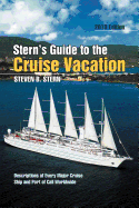 Stern's Guide to the Cruise Vacation: 2013 Edition