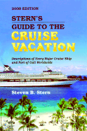 Stern's Guide to the Cruise Vacation - Stern, Steven B