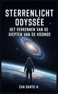 Sterrenlicht Odyssee: Het Verkennen van de Diepten van de Kosmos